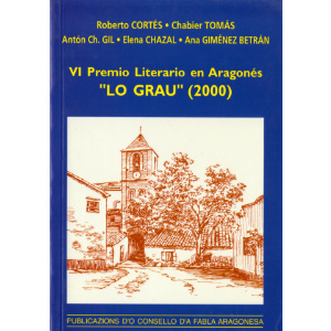 VI Premio Literario en Aragones Lo Grau (2000)